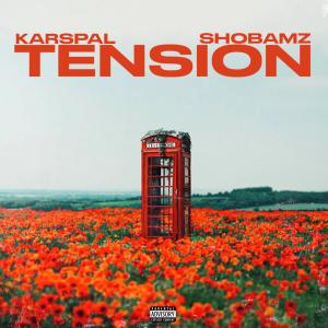 อัลบัม Tension (feat. Shobamz) [Explicit] ศิลปิน Karspal beats