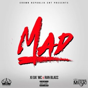 收聽XI Da' MC的MAD (Explicit)歌詞歌曲