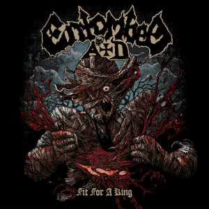 收聽Entombed A.D.的Fit for a King歌詞歌曲