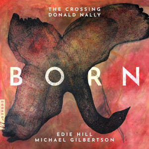 The Crossing的專輯Born