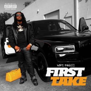 Album First Take (Explicit) from Wes Fargo