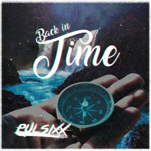 收聽PulsixX的Back in Time歌詞歌曲