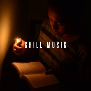 Chill Music: Mindful Fire Tracks with Ambient Tunes for Study dari Reading Music Company