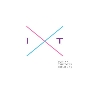 The Toys的專輯COLOURS