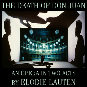 Elodie Lauten的專輯The Death of Don Juan