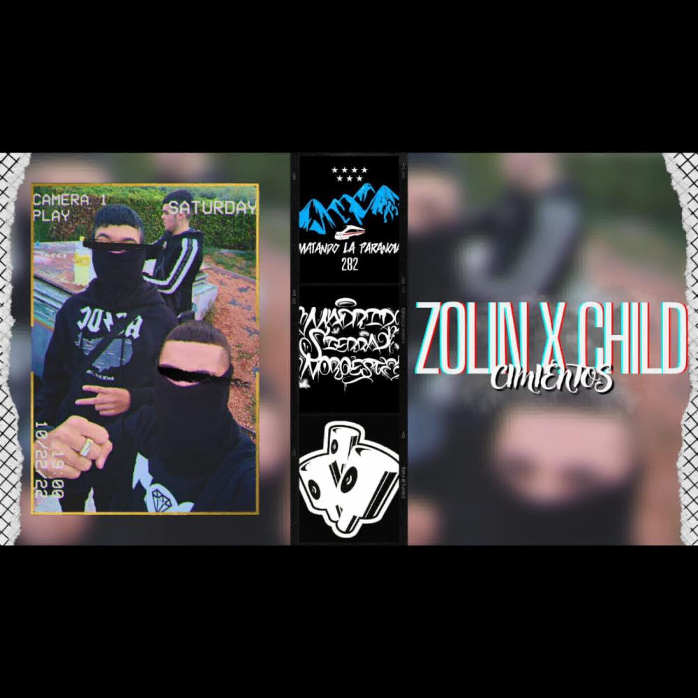 Cimientos (feat. Zolin 282 & Child 282) (Explicit)