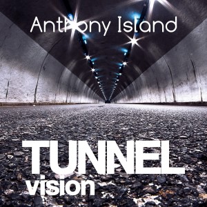收听Anthony Island的Tunnel Vision歌词歌曲