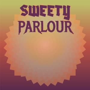 Various Artists的專輯Sweety Parlour