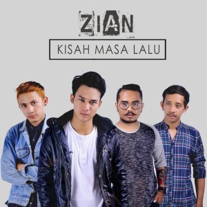 Dengarkan Kisah Masa Lalu lagu dari Zian Band dengan lirik