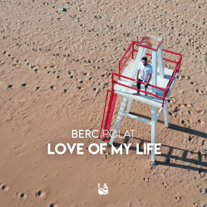 Album Love of My Life from Berç Polat