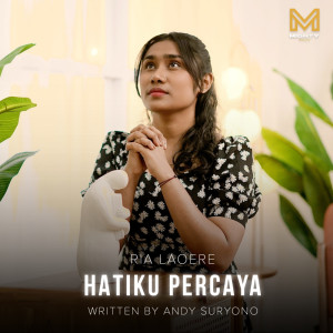 Album Hatiku Percaya from mighty music