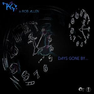 ดาวน์โหลดและฟังเพลง Days Gone By (feat. Rob Allen) (Explicit) พร้อมเนื้อเพลงจาก Tag