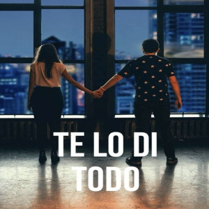 Album Te Lo Di Todo (Explicit) from 