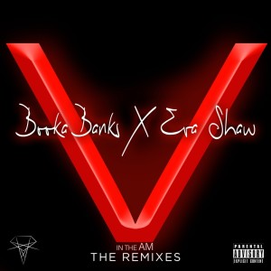 收听Booka Banks的V In The AM (Steve Walls Remix)歌词歌曲