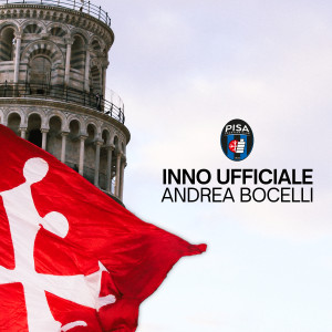 อัลบัม Ale’ Pisa Ale’ (Pisa Official Anthem) ศิลปิน Andrea Bocelli