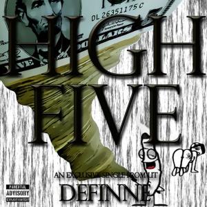 ดาวน์โหลดและฟังเพลง High Five พร้อมเนื้อเพลงจาก Definne