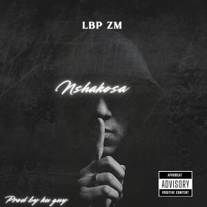 LBP ZM的專輯Nshakosa