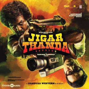 Album Jigarthanda DoubleX (Original Motion Picture Soundtrack) from Muthamil