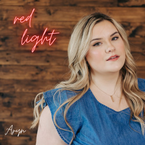 Listen to Red Light song with lyrics from Aryn