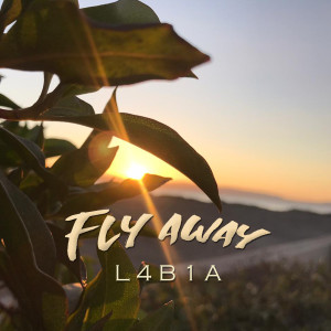 Listen to Fly Away song with lyrics from L4B1A