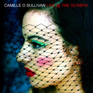 Camille O'Sullivan的專輯Live @ The Olympia