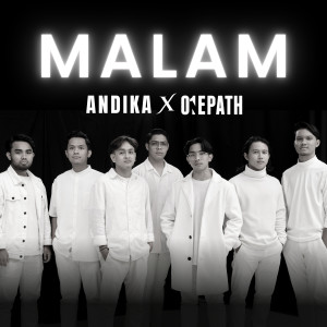 收聽Andika的Malam歌詞歌曲