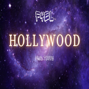 ดาวน์โหลดและฟังเพลง Hollywood พร้อมเนื้อเพลงจาก Fael
