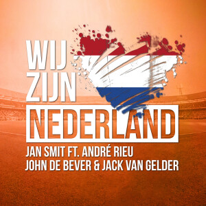 Listen to Wij Zijn Nederland song with lyrics from Jan Smit