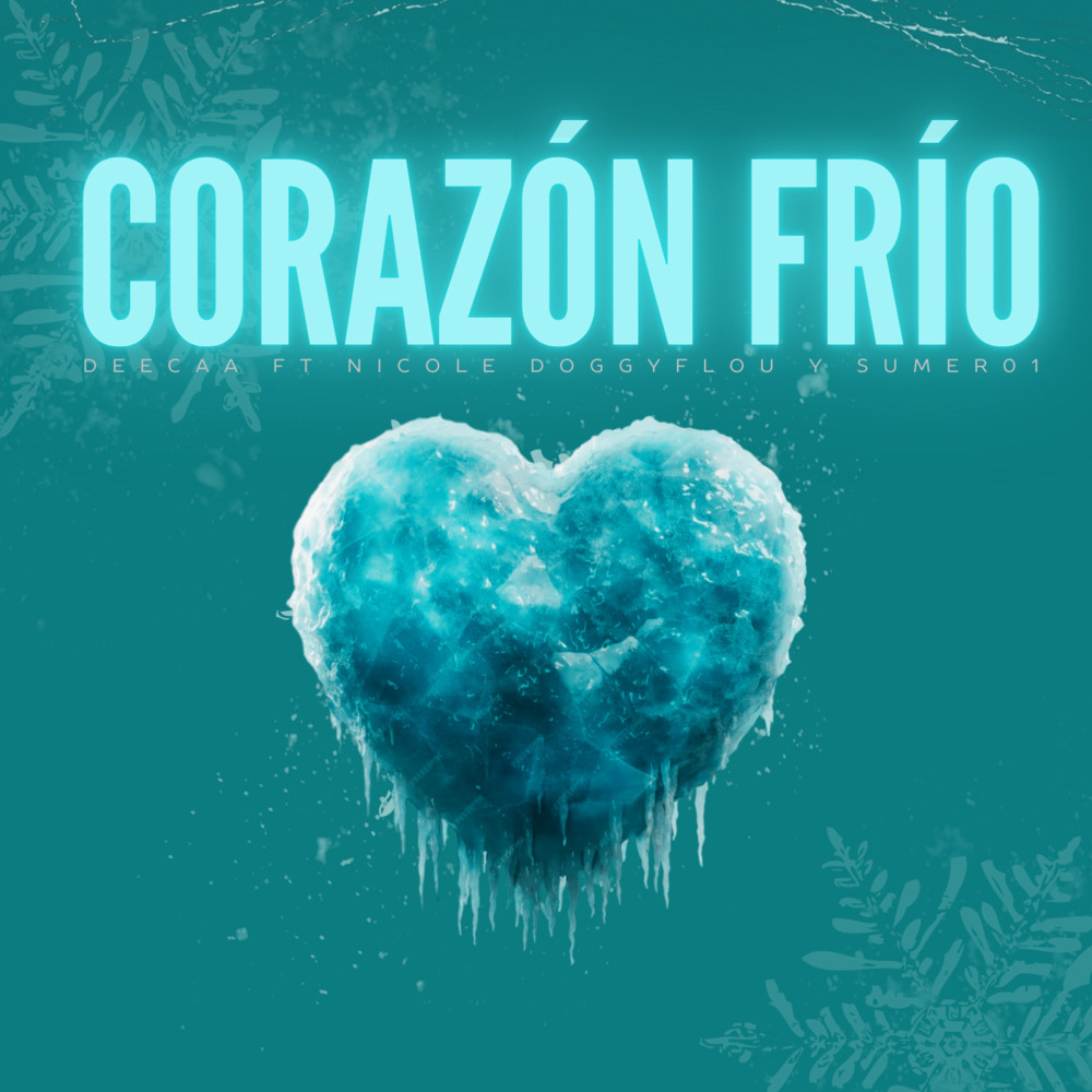 CORAZÓN FRÍO (Explicit)