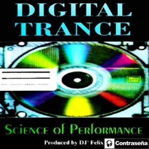 收聽Digital Trance的Base Performance歌詞歌曲