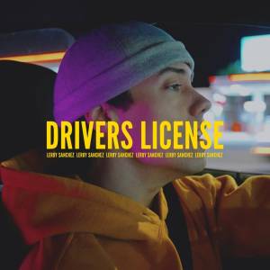 Dengarkan lagu Drivers License (Explicit) nyanyian Leroy Sanchez dengan lirik