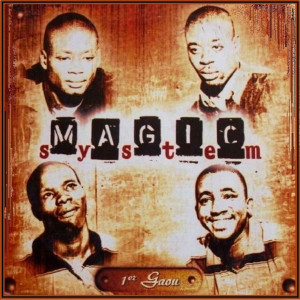 ดาวน์โหลดและฟังเพลง 1er Gaou พร้อมเนื้อเพลงจาก Magic System