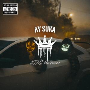收聽KING的Ay Suka (feat. Truce)歌詞歌曲