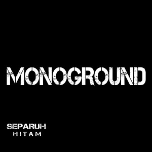 Album Separuh Hitam from Monoground