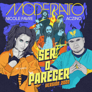 Moderatto的專輯Ser O Parecer (Versión 2022)