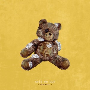 Album Spit Me Out (Acoustic) from Ben Schuller