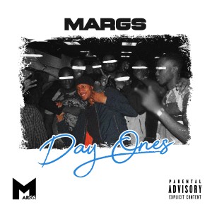 收聽Margs的Day Ones (Explicit)歌詞歌曲
