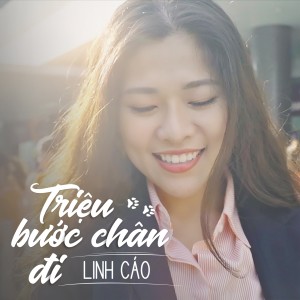 Album Triệu Bước Chân Đi from Linh Cáo