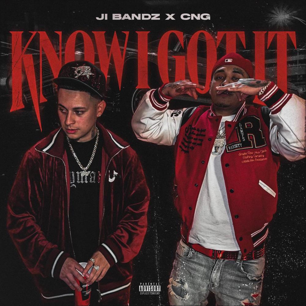 Know i Got it (feat. CNG) (Explicit)