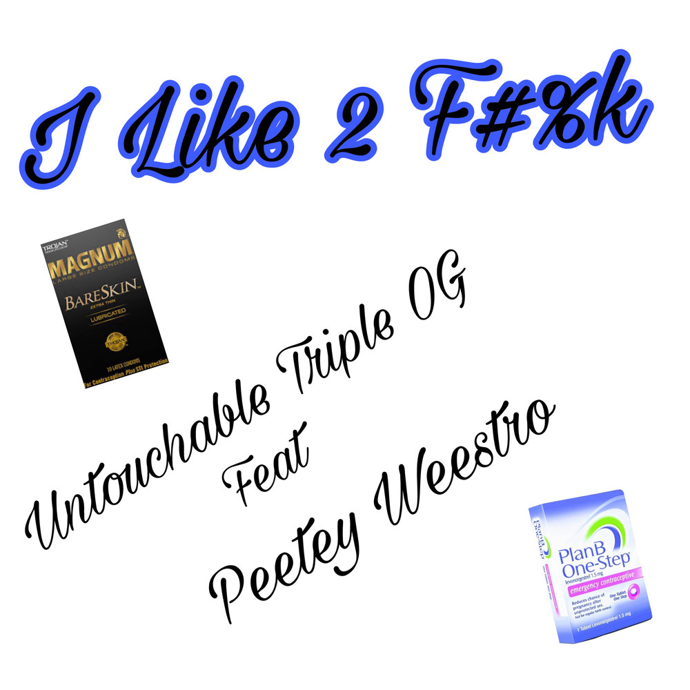 I Like 2 Fuck (Explicit)
