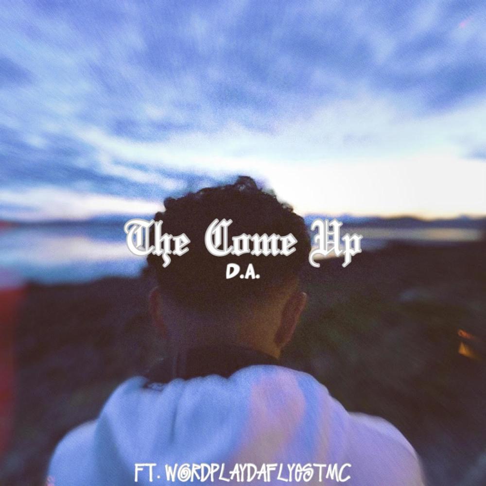 The Come Up (feat. WORDPLAY Da Flyest MC) (Explicit)