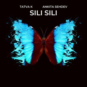 Listen to Sili Sili song with lyrics from TaTvA K