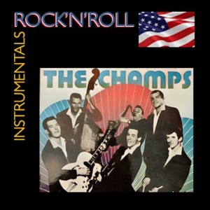 Album Rock'n'Roll Instrumentals · The Champs oleh The Champs