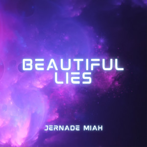 Jernade Miah的專輯Beautiful Lies