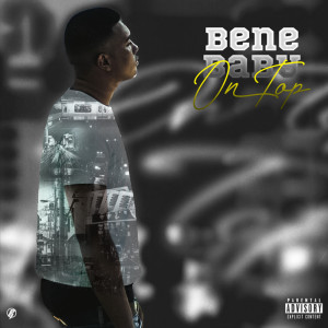 Listen to On Top (Explicit) song with lyrics from Bene Baby
