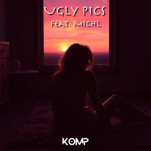 อัลบัม Ugly Pics (feat. MichL) ศิลปิน KOMP