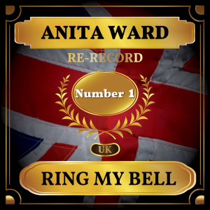 Anita Ward的專輯Ring My Bell (UK Chart Top 40 - No. 1)