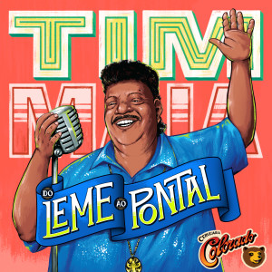 Tim Maia的專輯Do Leme ao Pontal (Cerveja Colorado)
