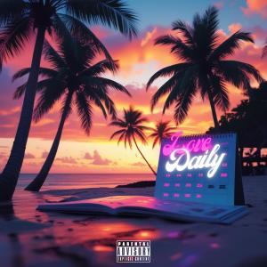 B7ayre的專輯Love Daily (Explicit)