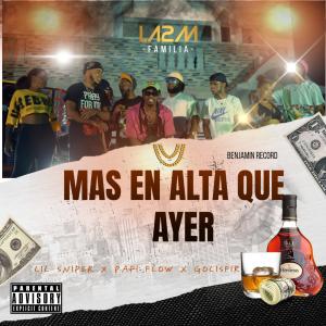 收聽LIL SNIPER OFICIAL的LIL SNIPER X MAS EN ALTA QUE AYER (feat. PAPI FLOW & GOLISFIRE) (Explicit)歌詞歌曲